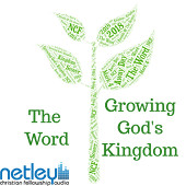 The Word: Growing God's Kingdom